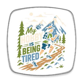 Trail Running - My Hobby is Being Tired - Square fridge magnet - white - Front
