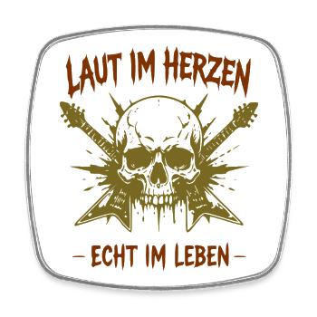 Laut im Herzen – Echt im Leben - Viereckiger Kühlschrankmagnet - Weiß - Vorne