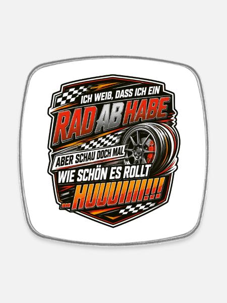 Rad ab habe: Wie schön es rollt - Viereckiger Kühlschrankmagnet - Weiß
