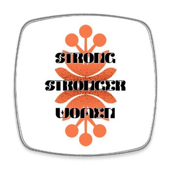 Strong Stronger Women Feminist Empowerment Design - Square fridge magnet - white - Front