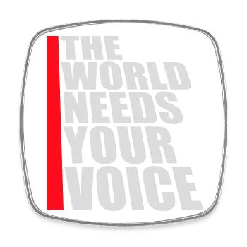 Citation inspirante de The World Needs Your Voice - Magnet carré - blanc - Devant