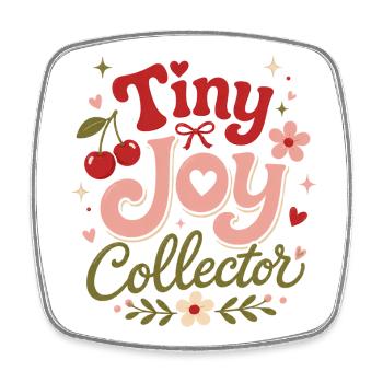 Tiny Joy Collector - Square fridge magnet - white - Front