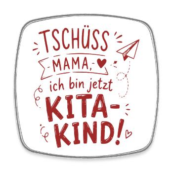 Tschüss Mama Kita-Kind - Viereckiger Kühlschrankmagnet - Weiß - Vorne