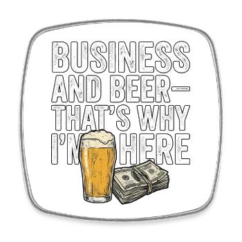 Business And Beer - Viereckiger Kühlschrankmagnet - Weiß - Vorne