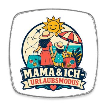 Mama & Ich Urlaubsmodus - Viereckiger Kühlschrankmagnet - Weiß - Vorne