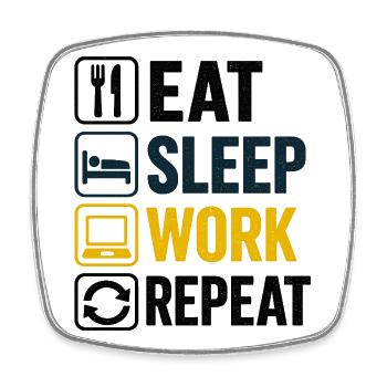 Icônes de répétition de Eat Sleep Work - Magnet carré - blanc - Devant