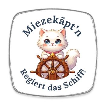 Miezekäpt'n regiert das Schiff - Viereckiger Kühlschrankmagnet - Weiß - Vorne