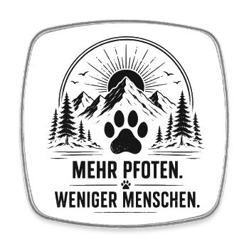 Mehr Pfoten Weniger Menschen - Viereckiger Kühlschrankmagnet - Weiß - Vorne