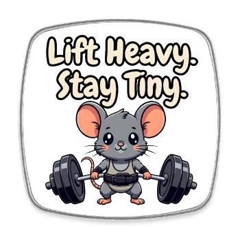 Lift Heavy Stay Tiny - Square fridge magnet - white - Front