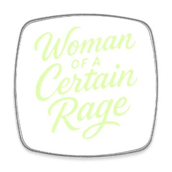 Woman Of A Certain Rage T-Shirt Women Feminist - Square fridge magnet - white - Front
