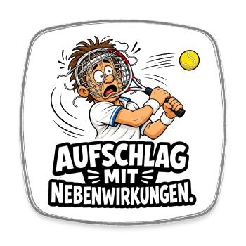 Tennis Aufschlag mit coolen Nebenwirkungen Humor - Viereckiger Kühlschrankmagnet - Weiß - Vorne