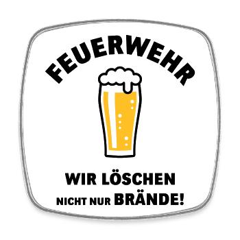 Feuerwehr – Wir Löschen Nicht Nur Brände! POS - Viereckiger Kühlschrankmagnet - Weiß - Vorne