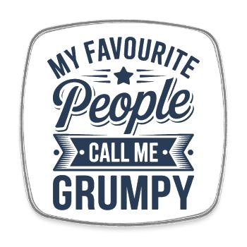 Mein Lieblingsvolk nennt mich Grumpy - Viereckiger Kühlschrankmagnet - Weiß - Vorne