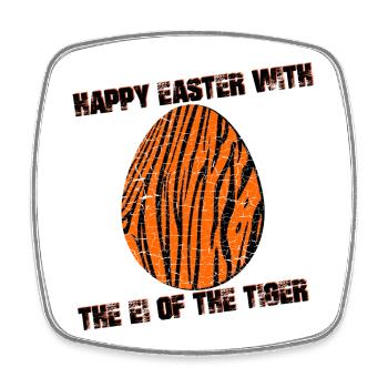 Happy easter with the Ei of the Tiger - Viereckiger Kühlschrankmagnet - Weiß - Vorne
