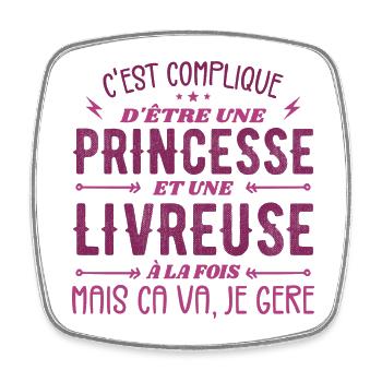 It's Not Easy To Be A Princess And A Delivery Girl - Square fridge magnet - white - Front