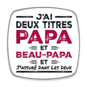 Ich habe zwei Titel: Papa und Stiefvater - Viereckiger Kühlschrankmagnet - Weiß - Vorne