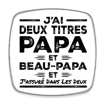 Ich habe zwei Titel: Papa und Stiefvater - Viereckiger Kühlschrankmagnet - Weiß - Vorne