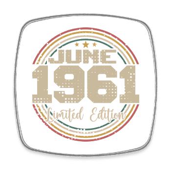 Né en June 1961 Anniversaire 11961 Juin 1961 Juin - Magnet carré - blanc - Devant