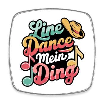 Line Dance mein Hobby - mein Ding - Viereckiger Kühlschrankmagnet - Weiß - Vorne