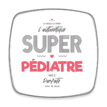 L authentique super pédiatre - Magnet carré - blanc - Devant