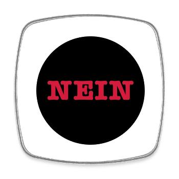 NEIN - für NEIN-Sager - Viereckiger Kühlschrankmagnet - Weiß - Vorne