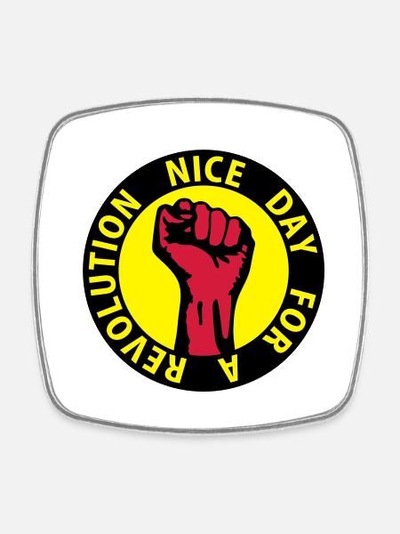 3 colors - nice day for a revolution - against - Square fridge magnet - white
