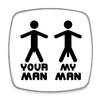 Your My Man - Square fridge magnet - white - Front
