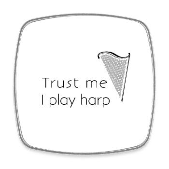 trust me, I play harp - Square fridge magnet - white - Front