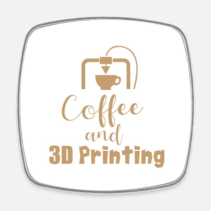 Coffe and 3D Printing - Geschenkidee - Viereckiger Kühlschrankmagnet - Weiß