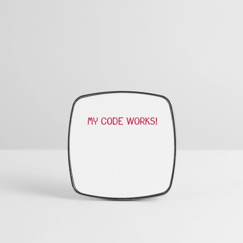 My code works programmer computer scientist Square fridge magnet