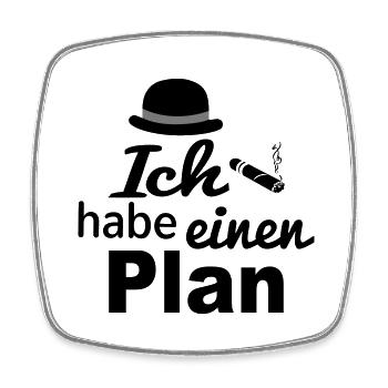Ich habe einen Plan Filmzitat Zigarre DDR Kultfilm - Viereckiger Kühlschrankmagnet - Weiß - Vorne