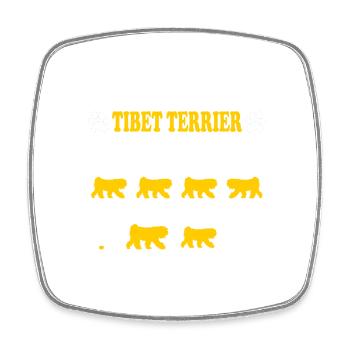 Tibetan Terrier Temple Dog Stubborn Tricks saying - Square fridge magnet - white - Front
