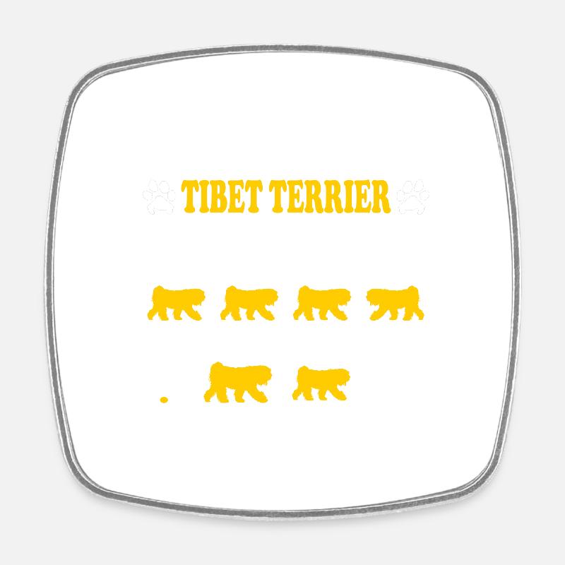 Tibetan Terrier Temple Dog Stubborn Tricks saying - Square fridge magnet - white