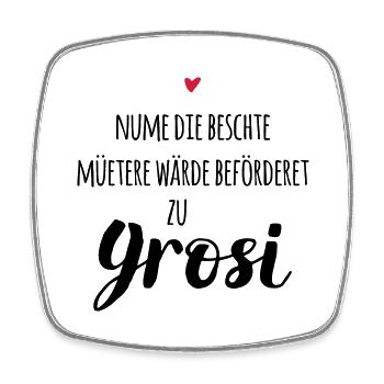Schweizerdeutsch Beste Mütter werden Grosi - Viereckiger Kühlschrankmagnet - Weiß - Vorne