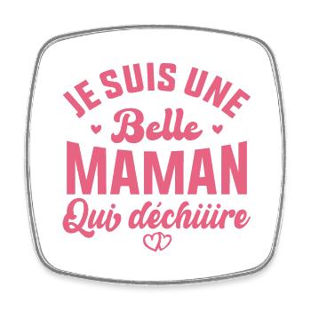 Belle Maman Qui Déchire Cadeau Belle Mère Fête - Magnet carré - blanc - Devant