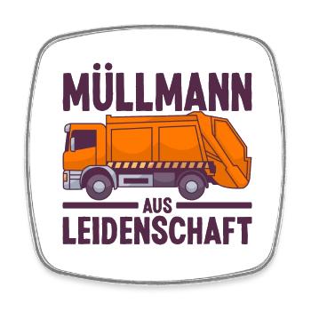 Müllmann Müllabfuhr Müllwerker Lustige Sprüche - Viereckiger Kühlschrankmagnet - Weiß - Vorne