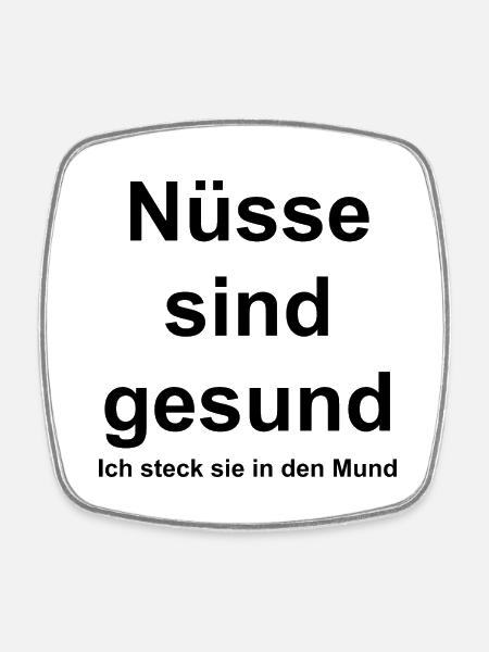 Nüsse sind gesund - Viereckiger Kühlschrankmagnet - Weiß