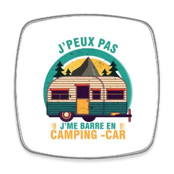 Je Peux Pas Je Me Barre En Camping Car - Magnet carré - blanc - Devant