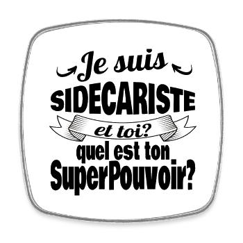 je suis sidecariste - Magnet carré - blanc - Devant
