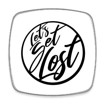 Lets Get Lost - Square fridge magnet - white - Front