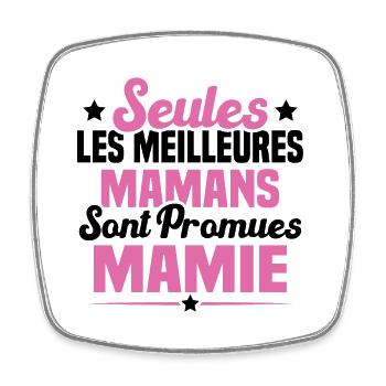 Seules les meilleures maman sont promues mamie - Magnet carré - blanc - Devant