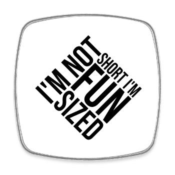 Not short fun sized - Square fridge magnet - white - Front