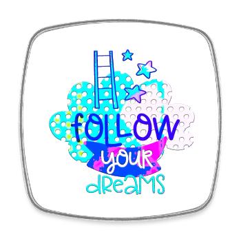 your dreams positive thoughts happy - Square fridge magnet - white - Front
