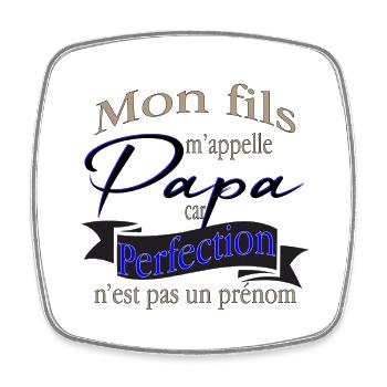 Mon fils m' appelle Papa - Magnet carré - blanc - Devant