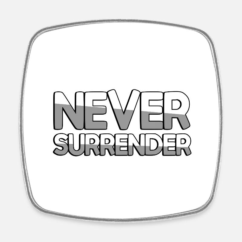 NEVER SURRENDER - Jeux vidéo - Magnet carré - blanc