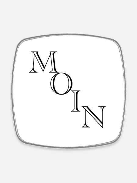 Moin moinsen moin moin - Viereckiger Kühlschrankmagnet - Weiß
