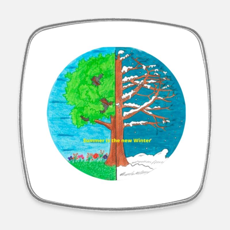 Summer is the new Winter - Square fridge magnet - white