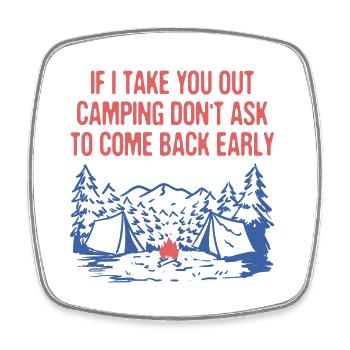 Si je vous emmène en camping Couples Amateurs de camping - Magnet carré - blanc - Devant