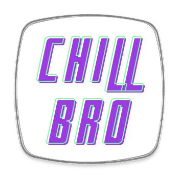 Chill - Square fridge magnet - white - Front