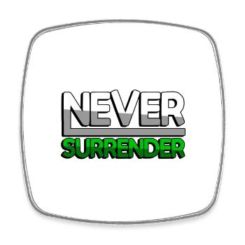 NEVER SURRENDER (Green) - Gaming - Square fridge magnet - white - Front